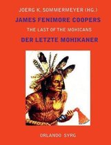 James Fenimore Coopers The Last of the Mohicans / Der letzte Mohikaner