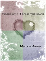 Pieces Of A Tormented Heart