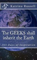 The Geeks Shall Inherit the Earth