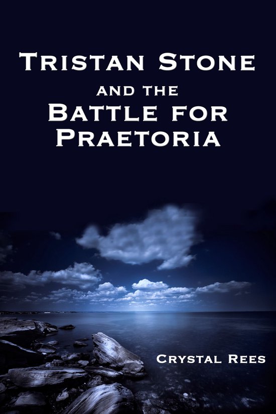 Tristan Stone and the Battle for Praetoria - cover