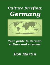 Culture Briefings - Culture Briefing: Germany - Your guide to German culture and customs
