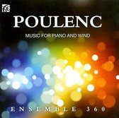 Ensemble 360 - Poulenc: Music For Piano & Wind (CD)