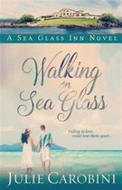 Sea Glass Inn Novel- Walking on Sea Glass
