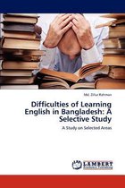 Difficulties of Learning English in Bangladesh