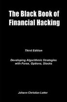 The Black Book of Financial Hacking: Passive Income with Algorithmic Trading Strategies