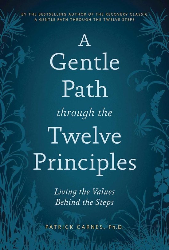 Boekcover 'A Gentle Path through the Twelve Principles' met blauwe achtergrond en witte tekst, omringd door planten.