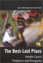 The Best-Laid Plans