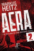 The Return of the Ancient Gods 2 - Aera Book 2