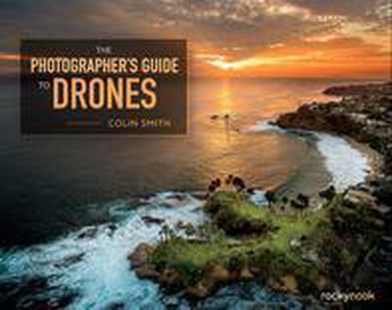 The Photographer's Guide to Drones - cover