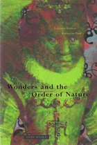 Wonders and the Order of Nature, 1150–1750
