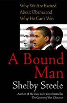 Boek cover A Bound Man van Shelby Steele