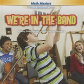 Math Masters: Number and Operations and Fractions- We're in the Band