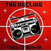 The Decline - Radio Revolution (7" Vinyl Single)