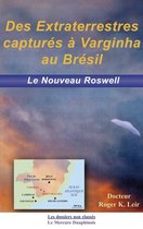 Des extraterrestres capturés à Varginha au Brésil