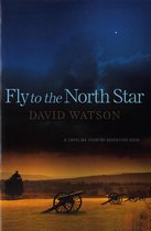 Fly To The North Star