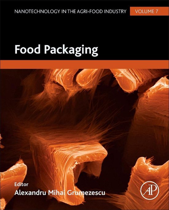 Nanotechnology in the Agri-Food Industry - Food Packaging - cover