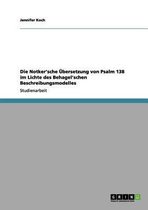 Die Notker'sche Ubersetzung Von Psalm 138 Im Lichte Des Behagel'schen Beschreibungsmodelles