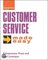 Customer Service From The Inside Out Made Easy