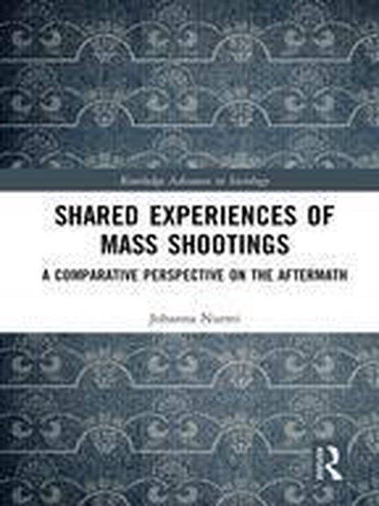 Routledge Advances in Sociology - Shared Experiences of Mass ... - cover