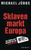 Sklavenmarkt Europa