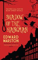 Bow Street Rivals 1 - Shadow of the Hangman
