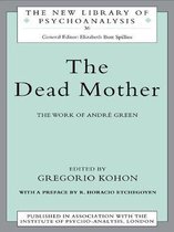 The New Library of Psychoanalysis - The Dead Mother
