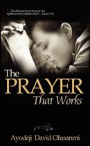 The Prayer That Works