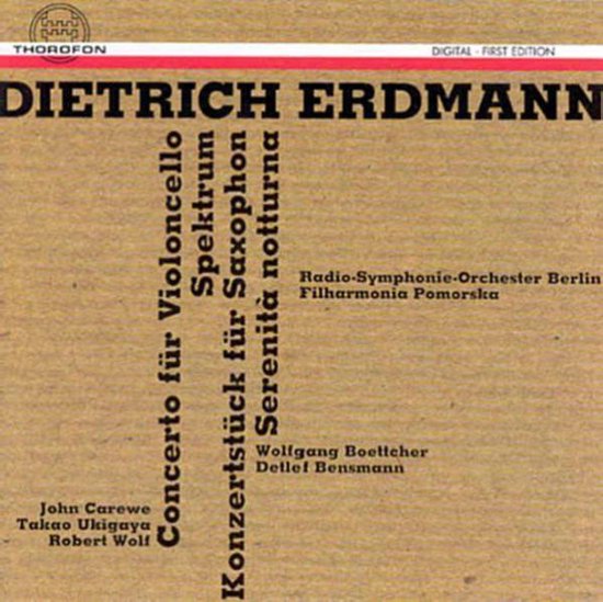 Albumhoes met "DIETRICH ERDMANN" en "Concerto für Violoncello Spektrum Serenità notturna Konzertstück für Saxophon".