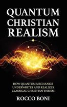 Quantum Christian Realism