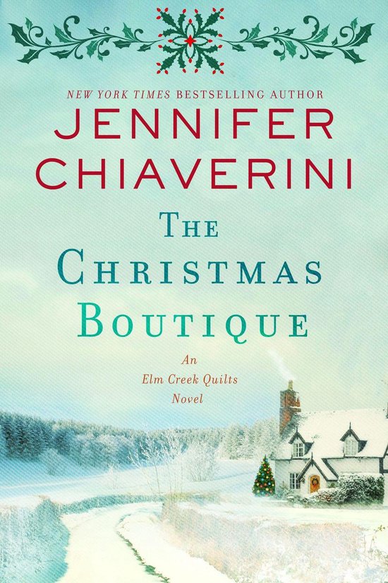 The Elm Creek Quilts Series 21 - The Christmas Boutique - cover