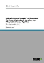 Interventionsprogramme zur Sturzpravention fur altere, daheimlebende Menschen, von Pflegefachkraften durchgefuhrt