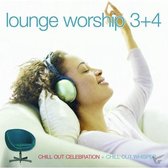 Lounge Worship 3 + 4 (2Cd)