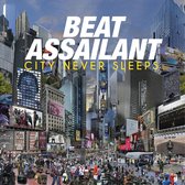 Beat Assaillant - City Never Sleeps (CD)