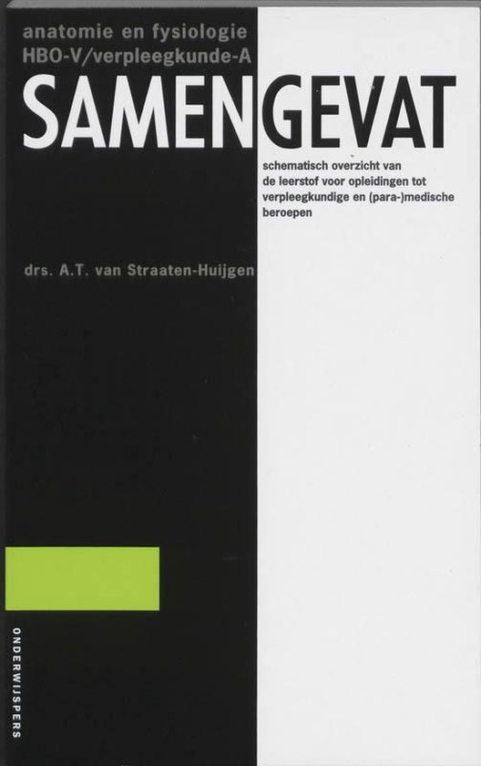 Cover van het boek 'Samengevat / Anatomie en fysiologie / deel HBO-V/A / druk 1' van A.T. van Straaten-Huijgen