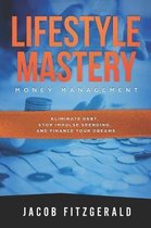 LifeStyle Mastery Money Management