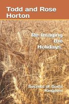 Reimaging the Holidays