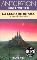 Hors collection 3 - Le livre de Swa - Tome 3 : La légende de Swa