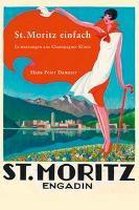 St. Moritz einfach