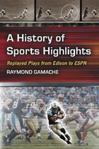 A History of Sports Highlights