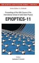 Epioptics-11 - Proceedings Of The 49th Course Of The International School Of Solid State Physics