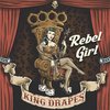 King Drapes - Rebel Girl (7" Vinyl Single)