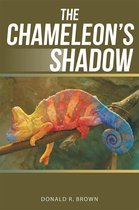 The Chameleon’S Shadow