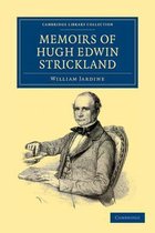 Memoirs of Hugh Edwin Strickland