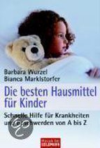 Die besten Hausmittel für Kinder