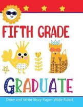 Fifth Grade Graduate Draw and Write Story Paper