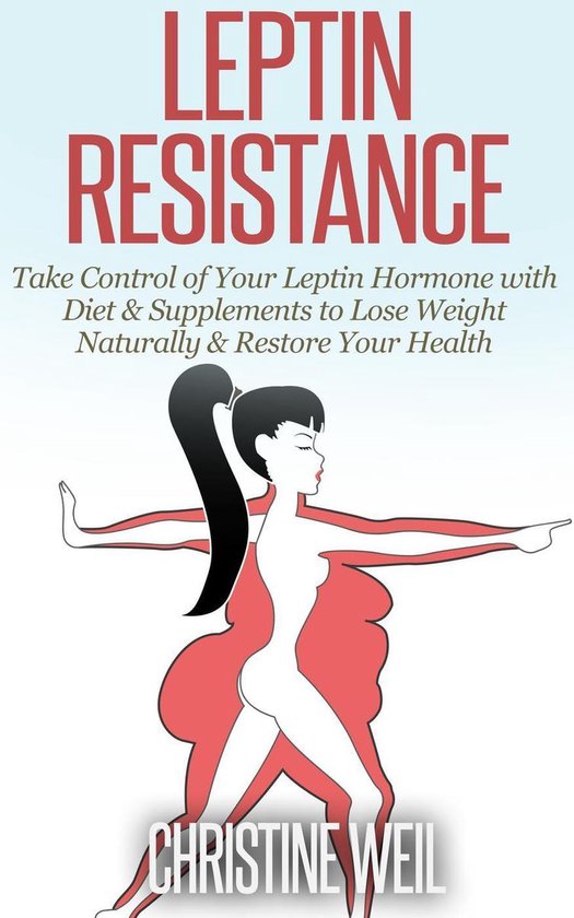 Natural Health & Natural Cures Series - Leptin Resistance: T ... - cover