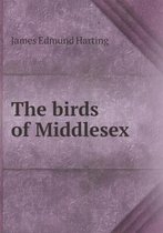 The birds of Middlesex