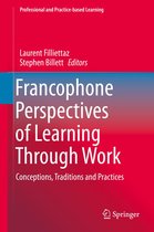 Professional and Practice-based Learning 12 - Francophone Perspectives of Learning Through Work
