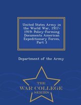 United States Army in the World War, 1917-1919