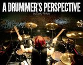 A Drummer's Perspective